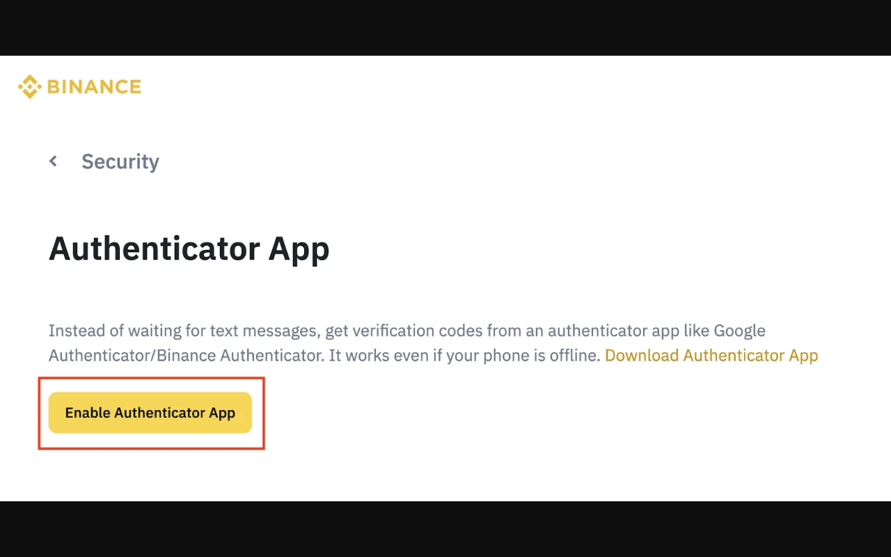 Binance account အတွက် Authenticator App ကို ဖွင့်ရန် တရားဝင် မျက်နှာပြင်
